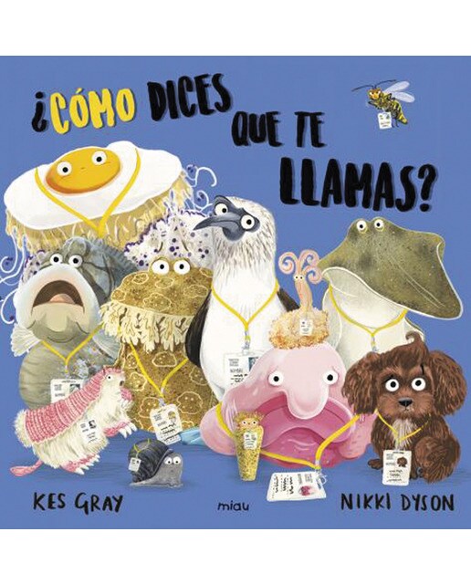 Imagen 0 de ¿Cómo dices que te llamas?  (Tapa dura)