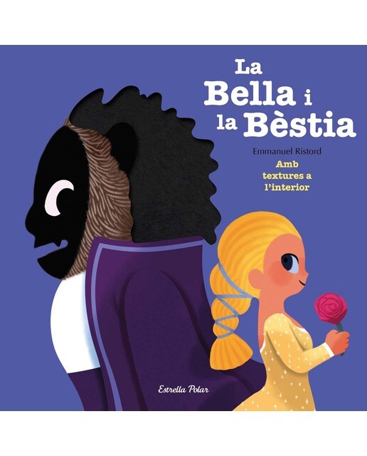 Imagen 1 de La Bella i la Bèstia: Amb textures a l'interior  (Tapa dura)