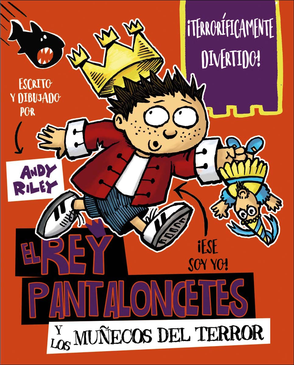 El rey Pantaloncetes y los muñecos del terror