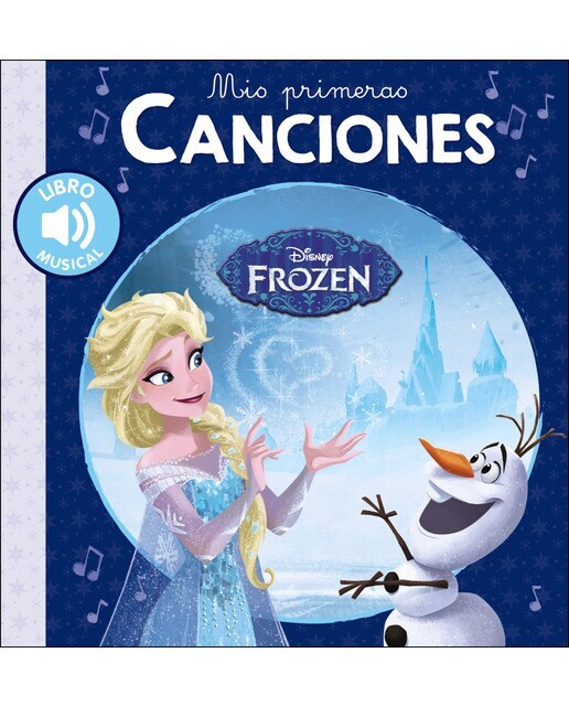 Mis primeras canciones. Frozen (Tapa dura)