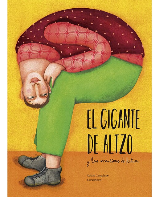Imagen 1 de El Gigante de Altzo y las mentiras de Kutixi  (Tapa dura)
