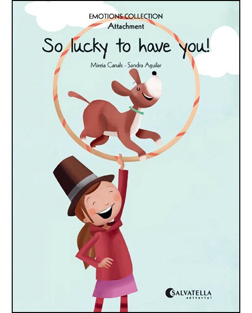 So lucky to have you!: Emotions 11 (Atachment) (Capa mole) 1