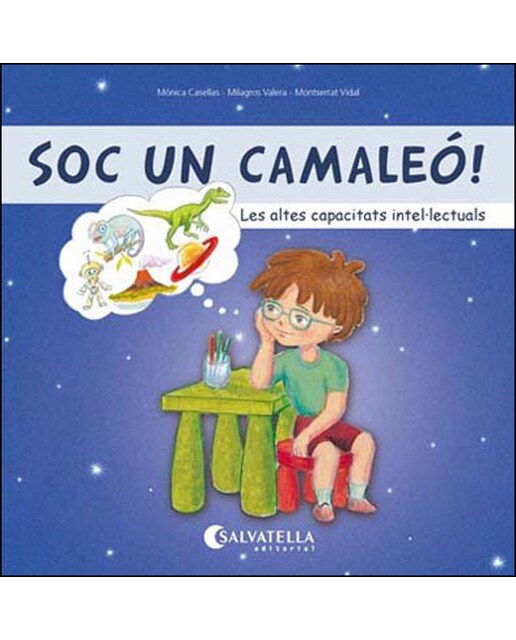 SOC UN CAMALEÓ! Les altes capacitats intel.lectuals