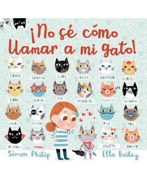 Imagen 0 de ¡No sé cómo llamar a mi gato! (Tapa dura)