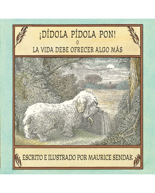 Imagem 0 de ¡Dídola pídola pon! o La vida debe ofrecer algo más (Capa dura)