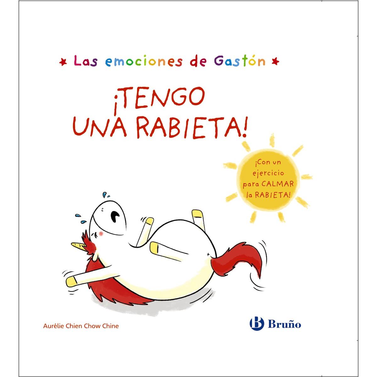 Las emociones de Gastón. ¡Tengo una rabieta!  (Tapa dura) 1