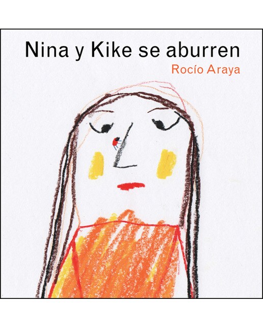 Imagen 0 de Nina y Kike se aburren  (Tapa dura)