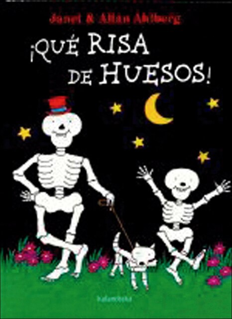 !QUE RISA DE HUESOS! (Tapa dura)