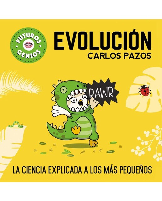 Imagem 0 de Evolución (Futuros Genios 3): La ciencia explicada a los más pequeños (Capa dura)
