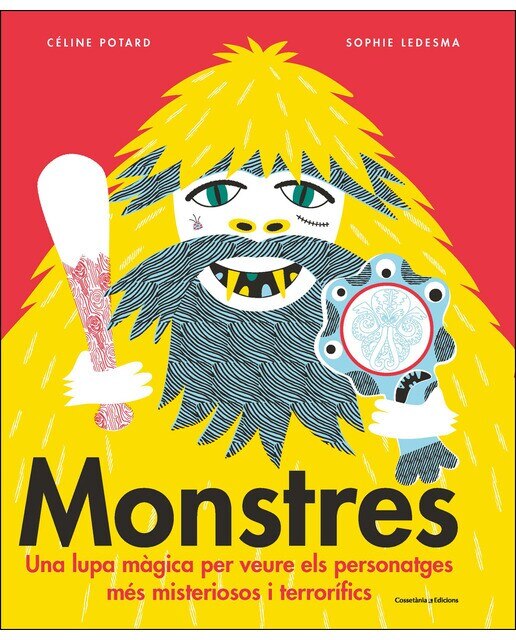 Imagen 0 de Monstres: Una lupa màgica per veure els personatges més misteriosos i terrorífics (Tapa dura)