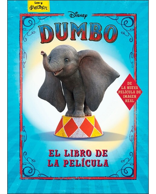 Dumbo. El libro de la película: Cuento (Tapa dura)