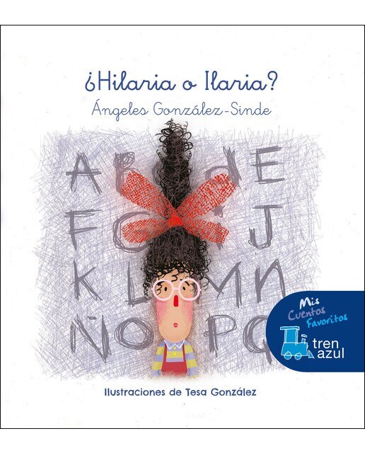 ¿HILARIA O ILARIA? (Capa dura) 1