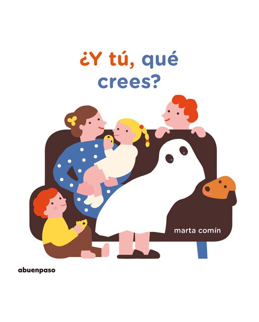 Imagen 1 de ¿Y tú, qué crees? (Tapa blanda)