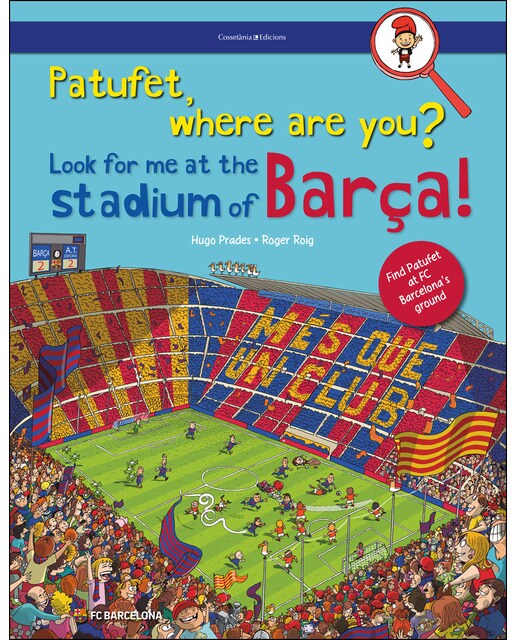 Imagem 0 de Patufet, where are you? Look for me at the stadium of Barça! (Capa dura)