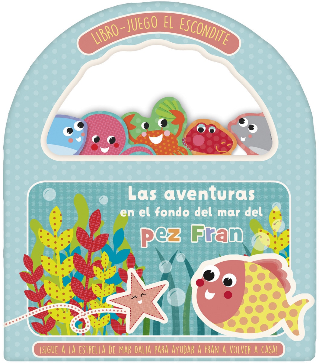 LIBRO - JUEGO EL ESCONDITE. LAS AVENTURAS EN EL FONDO DEL MAR DEL PEZ FRAN 1