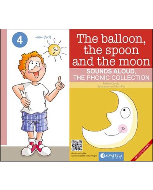 The balloon,the spoon and the moon: Ingles/español(Tapa blanda) 1