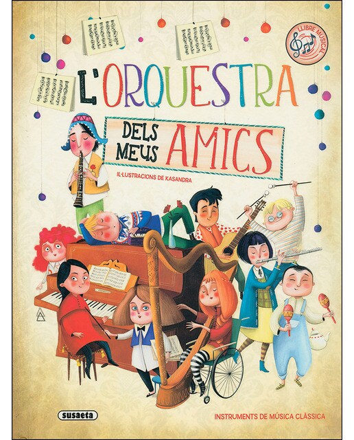 Imagen 0 de L'orquestra dels meus amics (Tapa dura)