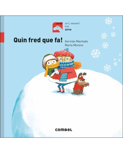 Quin fred que fa!(Tapa dura) 1