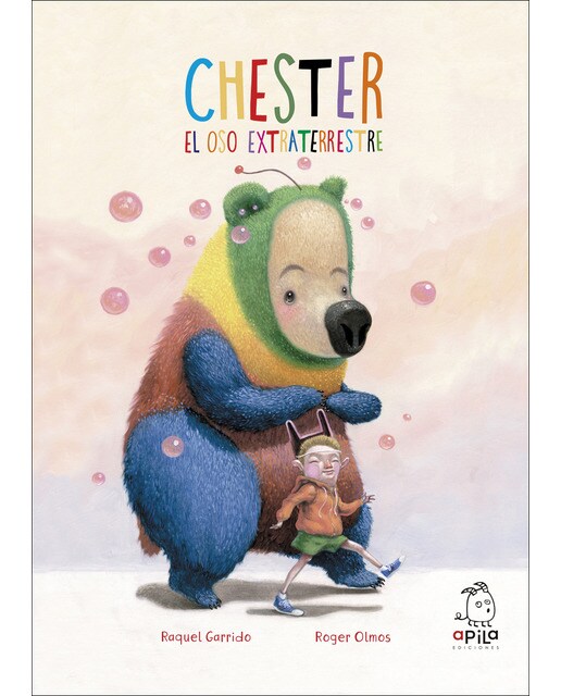 Imagen 0 de Chester, el oso extraterrestre (Tapa dura)