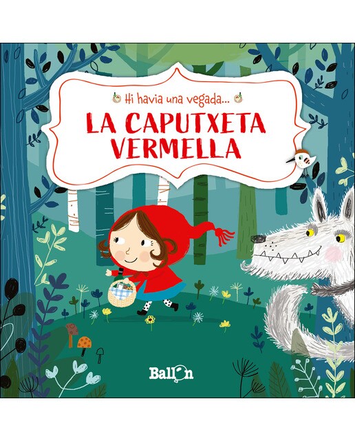 HI HAVIA UNA VEGADA - LA CAPUTXETA VERMELLA (Capa dura) 1