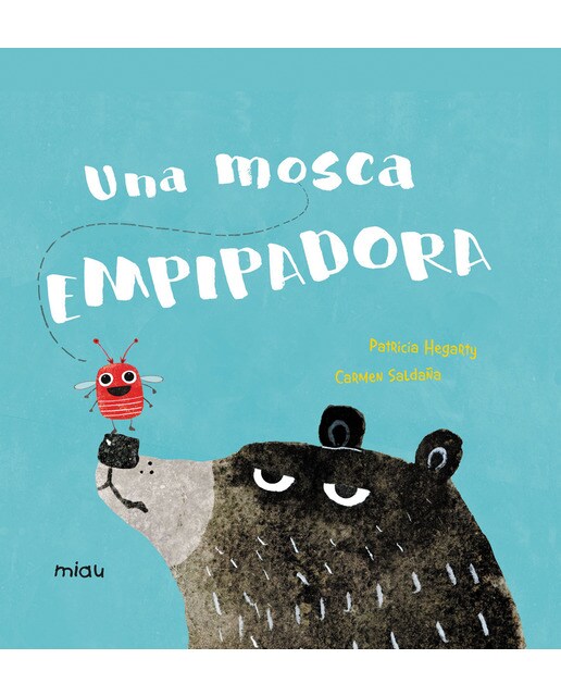 Imagen 0 de Una mosca empipadora (Tapa dura)