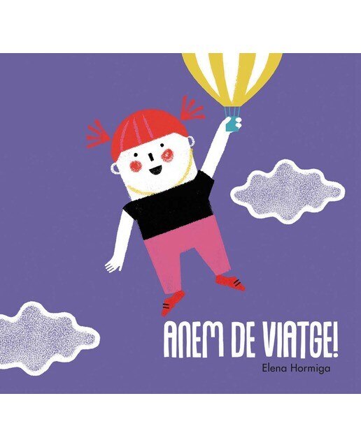 Imagen 1 de Anem de viatge! (Tapa dura)
