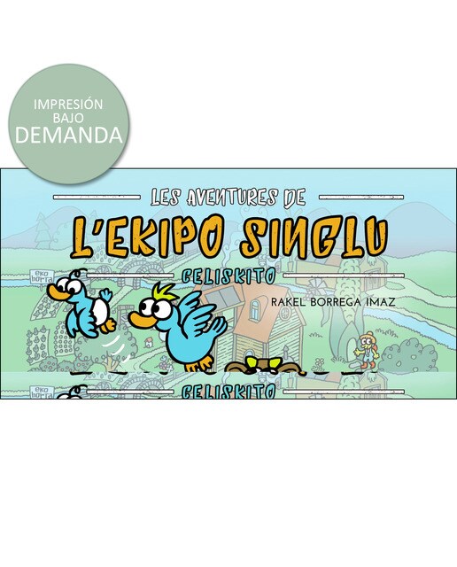 Imagen 0 de Les Aventures de LEkipo SinGlu - Celiskito"  (Tapa blanda)