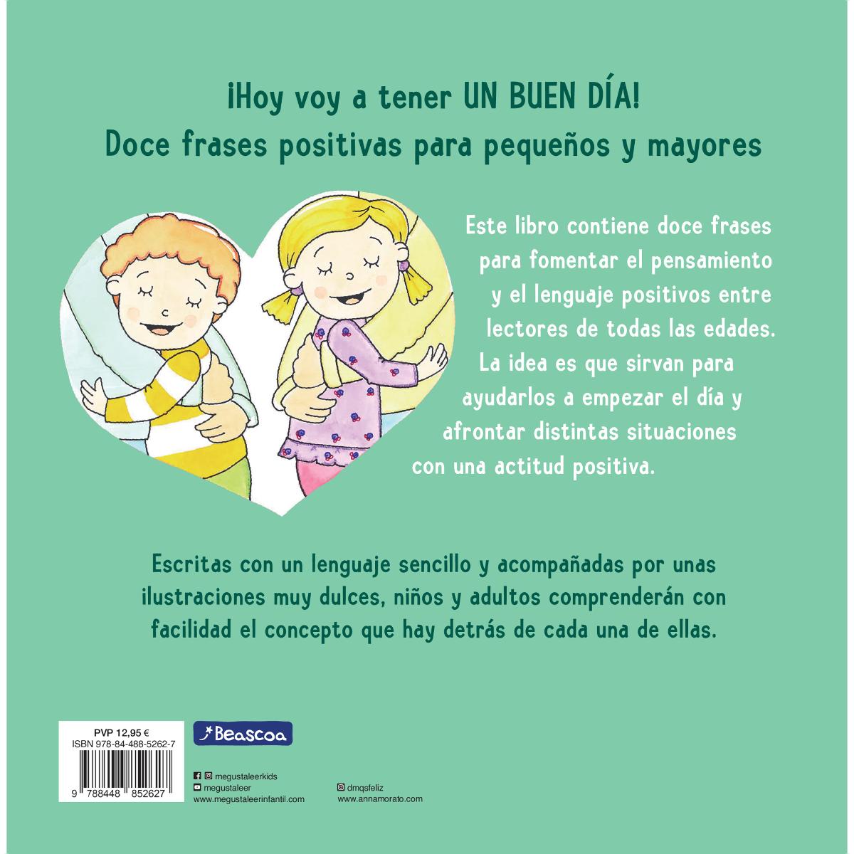 ¡Hoy voy a tener un buen día!: Doce frases positivas para niños (Tapa dura) 2