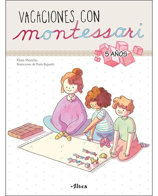 Creciendo con Montessori. Cuadernos de vacaciones - Vacaciones con Montessori (5 años): Cuaderno de actividades para niños y niñas de 5  (Tapa blanda) 1