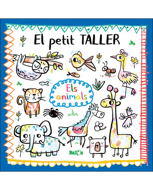 El petit Taller - Els animals (Capa mole) 1