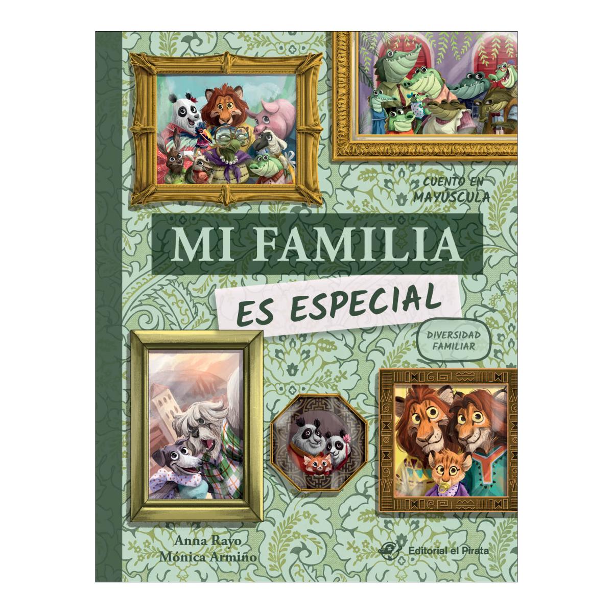 Imagen 0 de Mi familia es especial - Libro infantil en letra mayúscula: *NUEVA CUBIERTA* Libro para niños sobre la diversidad familiar: familias divo  (Tapa dura)