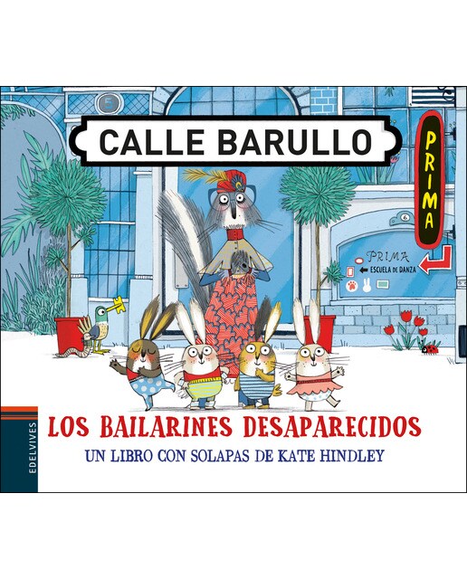 Imagen 0 de Los bailarines desaparecidos: Un libro con solapas de Kate Hindley  (Tapa dura)