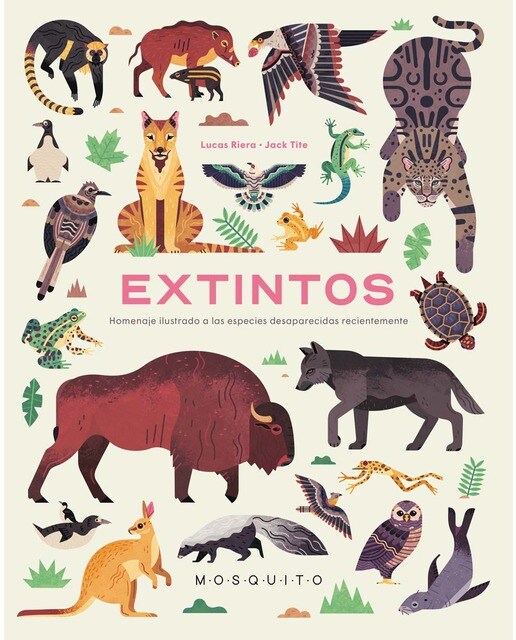 Imagen 0 de Extintos: Homenaje ilustrado a las especies desaparecidas recientemente (Tapa dura)
