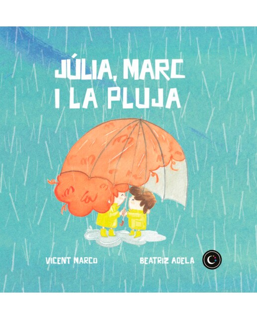 Júlia, Marc i la pluja