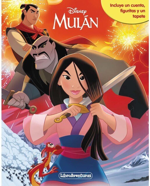 Mulán. Libroaventuras: Incluye un cuento, figuritas y un tapete