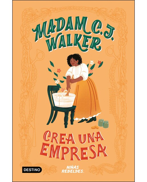 Madam C.J. Walker crea una empresa (Capa dura) 1