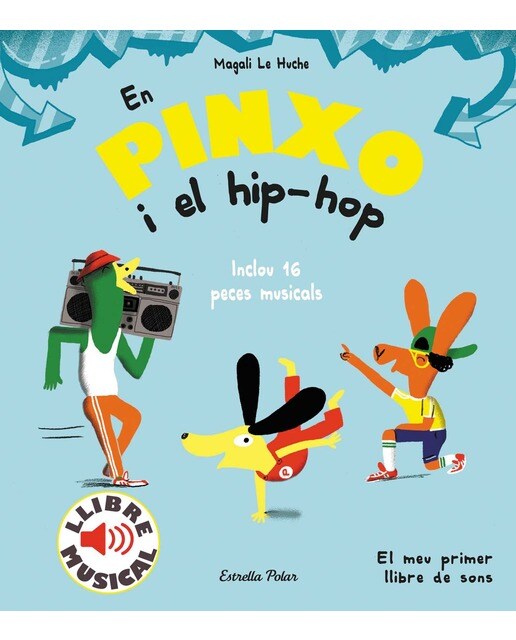 Imagen 0 de En Pinxo i el hip-hop. Llibre musical  (Tapa dura)