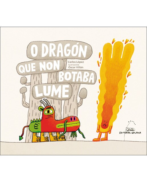 O dragón que non botaba lume(Tapa dura) 1