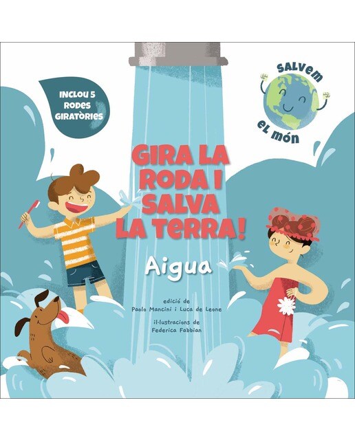 Gira la roda i salva la terra! aigua
