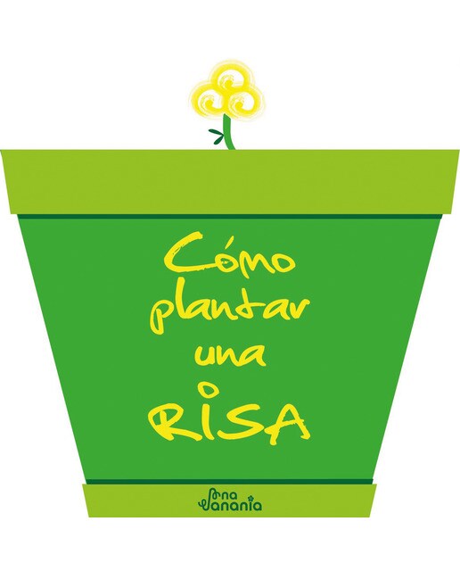 Imagen 0 de Como plantar una risa