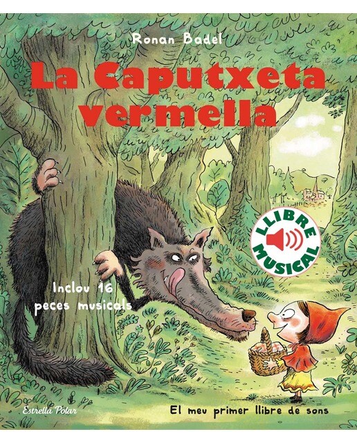 Imagen 0 de La Caputxeta vermella. Llibre musical  (Tapa dura)