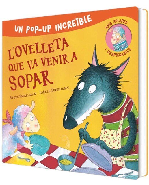 Imagen 0 de L'ovelleta que va venir a sopar (pop-up) (L'ovelleta que va venir a sopar): Un pop-up increïble amb solapes i desplegables (Tapa dura)