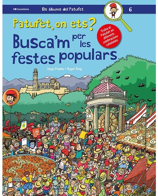 Patufet, on ets? Busca'm per les festes populars