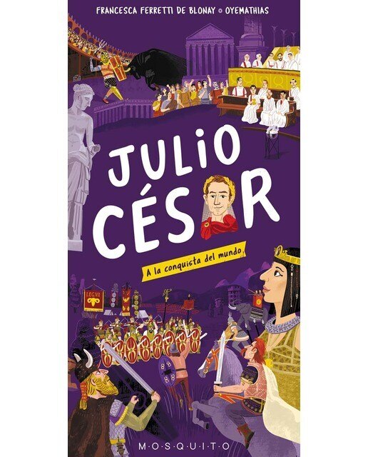 Imagen 0 de Julio César: A la conquista del mundo (Tapa dura)