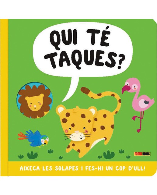 QUI TÉ TAQUES?: WHO HAS SPOTS?