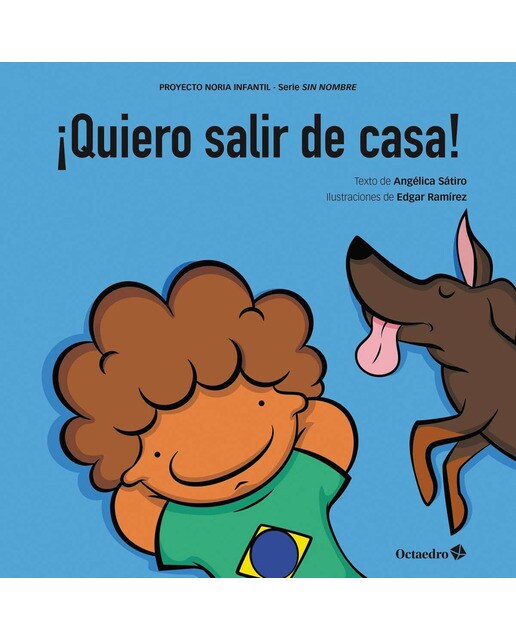 Imagen 0 de ¡Quiero salir de casa! (Tapa blanda)