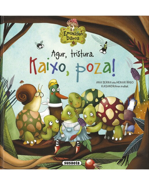 Agur, tristura. Kaixo, poza!(Tapa dura) 1