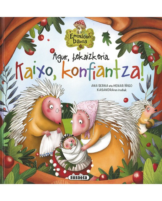 Agur, bekaizkeria. Kaixo, konfiantza!(Tapa dura) 1