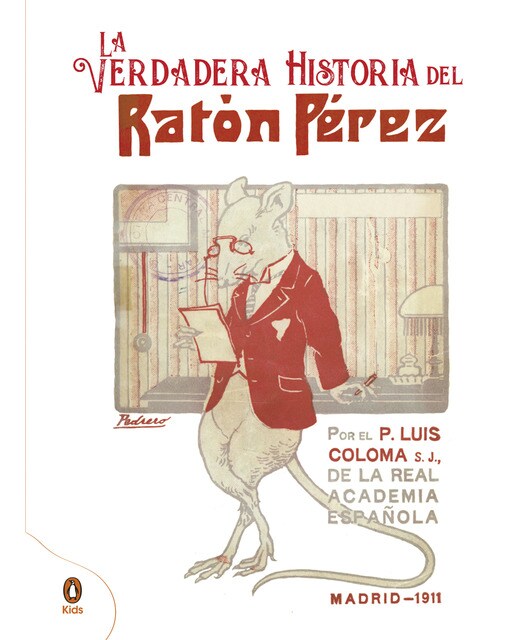 La verdadera historia del Ratón Pérez (Capa dura) 1