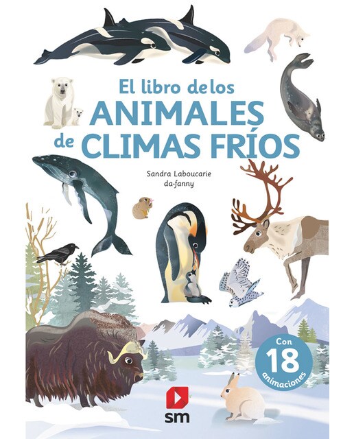 Imagen 0 de El libro de los animales de climas fríos  (Tapa dura)